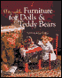 Adorable Furniture for Dolls and Teddy Bears