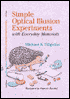 Simple Optical Illusion Experiments With Everyday Materials