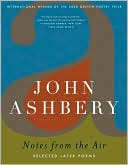 Notes from the Air: Selected Later Poems