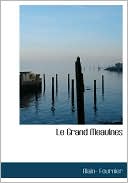 Le Grand Meaulnes (Large Print Edition)
