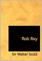 Rob Roy (Large Print Edition)