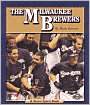 Milwaukee Brewers: A Team Spirit Book