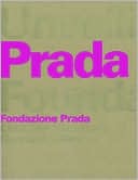 Rem Koolhaas: Unveiling the Prada Foundation
