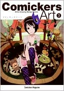 Comickers Art 3: Write Amazing Manga Stories