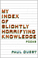 My Index of Slightly Horrifying Knowledge