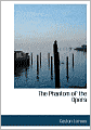 The Phantom Of The Opera (Large Print Edition)