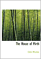 The House of Mirth (Large Print Edition)