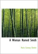 A Woman Named Smith (Large Print Edition)