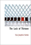 The Luck Of Thirteen (Large Print Edition)