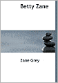 Betty Zane (Large Print Edition)