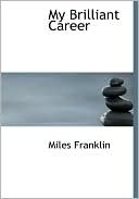 My Brilliant Career (Large Print Edition)