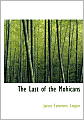 The Last of the Mohicans (Large Print Edition)