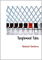 Tanglewood Tales (Large Print Edition)