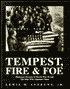 Tempest, Fire and Foe: Destroyer Escorts in World War II and the Men Who Manned Them