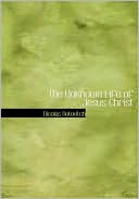 The Unknown Life Of Jesus Christ (Large Print Edition)
