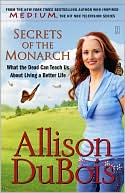 Secrets of the Monarch: What the Dead Can Teach Us About Living a Better Life
