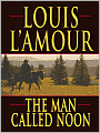 The Man Called Noon