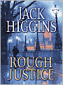 Rough Justice (Sean Dillon Series #15)