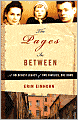 Pages in Between: A Holocaust Legacy of Two Families, One Home