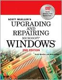 Upgrading and Repairing Microsoft Windows (Upgrading and Repairing Series)