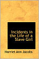 Incidents In The Life Of A Slave Girl