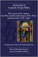 Ignatius Catholic Study Bible: The Letters of St. James, St. Peter and St. Jude