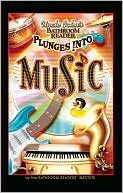 Uncle John's Bathroom Reader Plunges Into Music