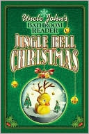 Uncle John's Bathroom Reader Jingle Bell Christmas