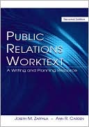 Public Relations Worktext: Strategic Message Development