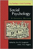 Social Psychology: A General Reader