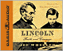 Abraham Lincoln, A Man of Faith and Courage: Stories of Our Most Admired President