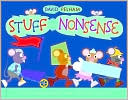 Stuff and Nonsense: A Touch-and-Feel Book with a Pop-Up Surprise!