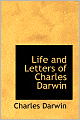 Life and Letters of Charles Darwin