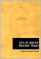 Life Of Harriet Beecher Stowe (Large Print Edition)