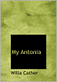 My Antonia (Large Print Edition)