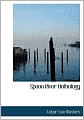 Spoon River Anthology (Large Print Edition)