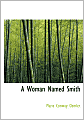 A Woman Named Smith (Large Print Edition)