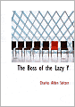 The Boss Of The Lazy Y (Large Print Edition)