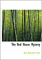 The Red House Mystery (Large Print Edition)
