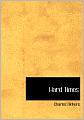 Hard Times (Large Print Edition)