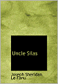 Uncle Silas (Large Print Edition)