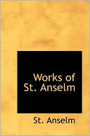 Works of St. Anselm