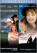 Flesh & Bone/American Rhapsody / (Chk Sen)