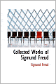 Collected Works of Sigmund Freud