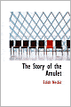 The Story of the Amulet