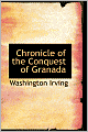 A Chronicle of the Conquest of Granada