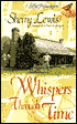 Whispers Through Time
