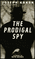 The Prodigal Spy