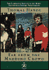 Far from the Madding Crowd