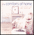 The Comforts of Home: Creating Relaxed Rooms with a Romantic Feel